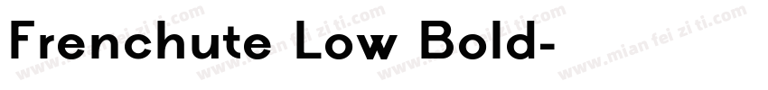 Frenchute Low Bold字体转换